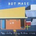 Hot Mass ‎– Happy, Smiling & Living The Dream LP